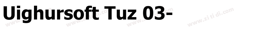 Uighursoft Tuz 03字体转换